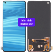 Thay màn hình Realme GT2, Sửa chữa màn hình Realme uy tín lấy ngay tại Hà Nội