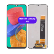 Thay màn hình Samsung A23, Sửa chữa màn hình Samsung uy tín lấy ngay tại Hà Nội