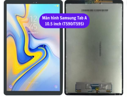 Thay Man Hinh Samsung Tab A 10 5 Inch T590 T595 Sua Chua Man Hinh Samsung Uy Tin Lay Ngay Tai Ha Noi