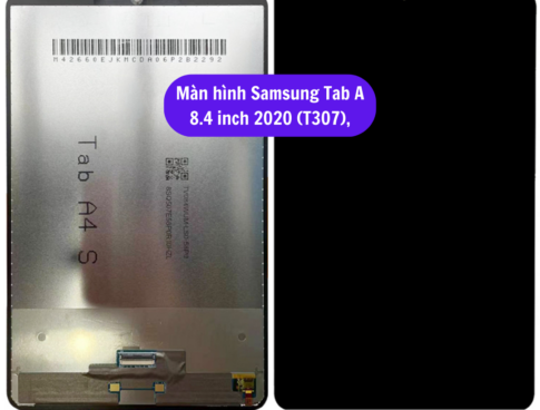 Thay Man Hinh Samsung Tab A 8 4 Inch 2020 T307 Sua Chua Man Hinh Samsung Uy Tin Lay Ngay Tai Ha Noi