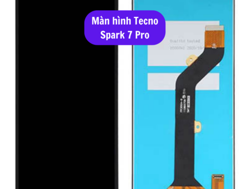 Thay Man Hinh Tecno Spark 7 Pro Sua Chua Man Hinh Tecno Uy Tin Lay Ngay Tai Ha Noi