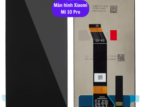 Thay Man Hinh Xiaomi Mi 10 Pro Sua Chua Man Hinh Xiaomi Uy Tin Lay Ngay Tai Ha Noi