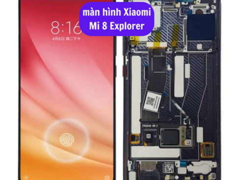 Thay Man Hinh Xiaomi Mi 8 Explorer Sua Chua Man Hinh Xiaomi Uy Tin Lay Ngay Tai Ha Noi