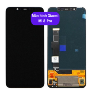 Thay màn hình Xiaomi Mi 8 Pro, Sửa chữa màn hình Xiaomi uy tín lấy ngay tại Hà Nội