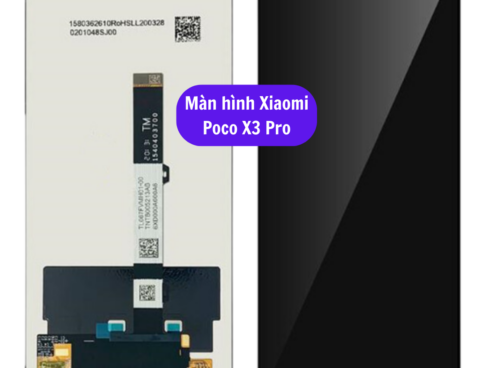 Thay Man Hinh Xiaomi Poco X3 Pro Sua Chua Man Hinh Xiaomi Uy Tin Lay Ngay Tai Ha Noi