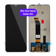 Thay màn hình Xiaomi Redmi 10A, Sửa chữa màn hình Xiaomi uy tín lấy ngay tại Hà Nội