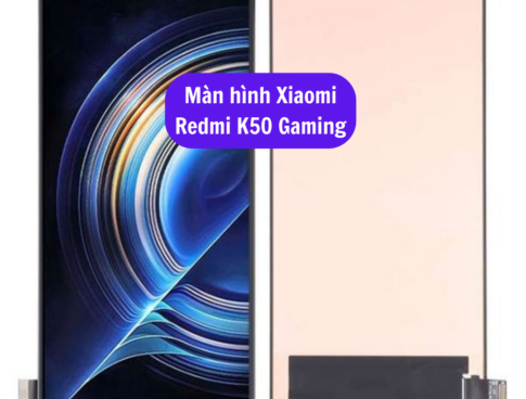 Thay Man Hinh Xiaomi Redmi K50 Gaming Sua Chua Man Hinh Xiaomi Uy Tin Lay Ngay Tai Ha Noi