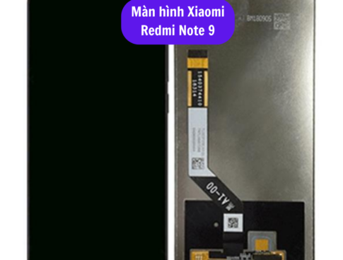 Thay Man Hinh Xiaomi Redmi Note 9 Sua Chua Man Hinh Xiaomi Uy Tin Lay Ngay Tai Ha Noi