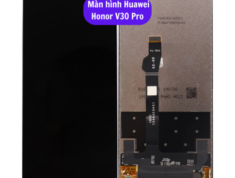 Thay Man Hinh Huawei Honor V30 Pro Sua Chua Man Hinh Huawei Uy Tin Lay Ngay Tai Ha Noi