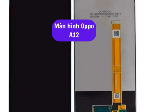 Thay Man Hinh Oppo A12 Sua Chua Man Hinh Oppo Uy Tin Lay Ngay Tai Ha Noi