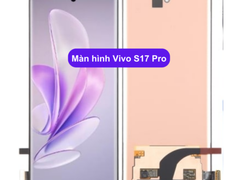 Thay Man Hinh Vivo S17 Pro Sua Chua Man Hinh Vivo Uy Tin Lay Ngay Tai Ha Noi