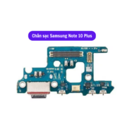 Thay Chân sạc Samsung Note 10 Plus, Sửa chữa cụm bo sạc Samsung uy tín, lấy ngay