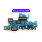 Thay Chân sạc Samsung S10 4G, Sửa chữa cụm bo sạc Samsung uy tín, lấy ngay