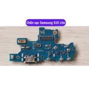 Thay Chân sạc Samsung S10 Lite, Sửa chữa cụm bo sạc Samsung uy tín, lấy ngay