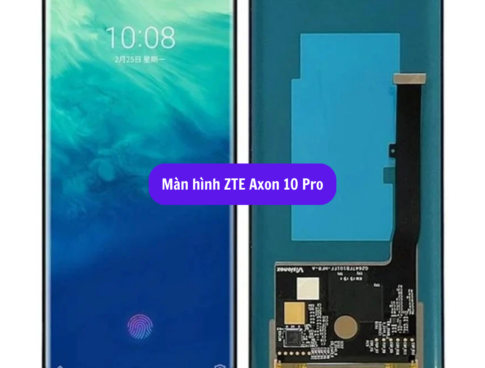 Thay Man Hinh Zte Axon 10 Pro Sua Chua Man Hinh Zte Uy Tin Lay Ngay Tai Ha Noi