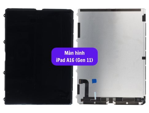 Thay Man Hinh Ipad A16 Gen 11 Sua Chua Man Hinh Ipad Uy Tin Lay Ngay Tai Ha Noi