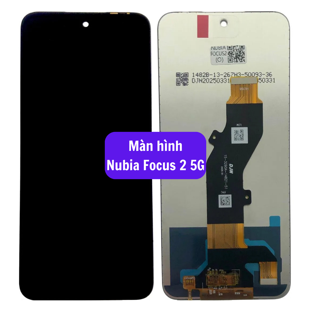 Thay màn hình Nubia Focus 2 5G uy tín lấy ngay tại Hà Nội