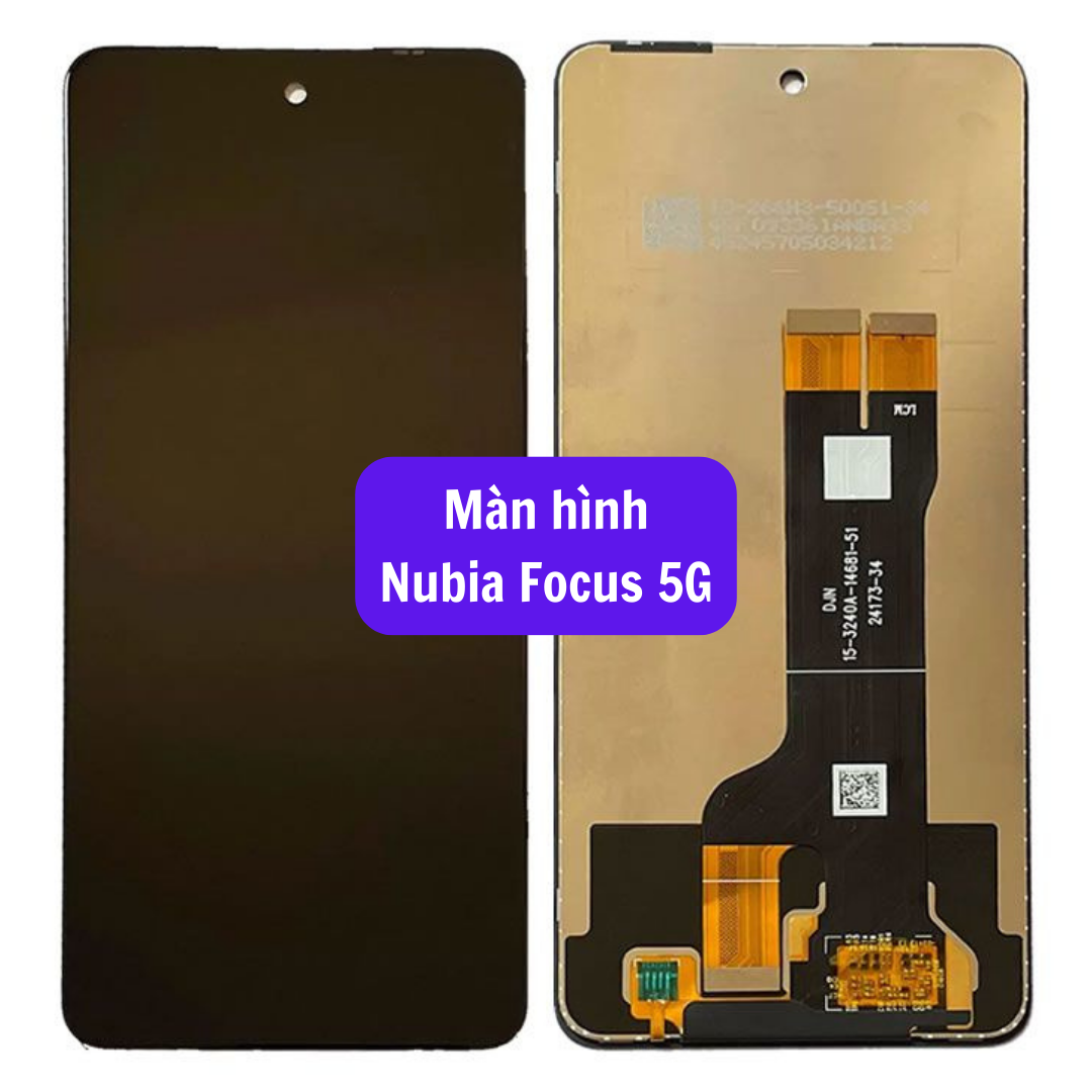 Thay màn hình Nubia Focus 5G uy tín lấy ngay tại Hà Nội