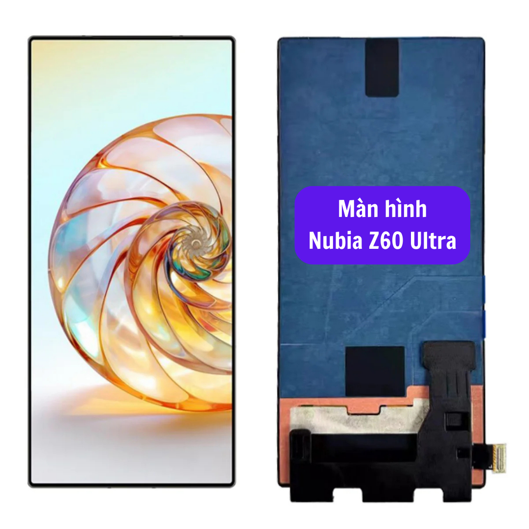 Thay màn hình Nubia Z60 Ultra uy tín lấy ngay tại Hà Nội