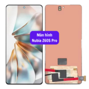 Thay màn hình Nubia Z60S Pro, Sửa chữa màn hình Nubia uy tín lấy ngay tại Hà Nội