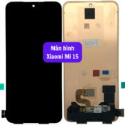 Thay màn hình Xiaomi Mi 15, Sửa chữa màn hình Xiaomi uy tín lấy ngay tại Hà Nội