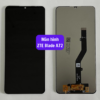 Thay màn hình ZTE Blade A72, Sửa chữa màn hình ZTE uy tín lấy ngay tại Hà Nội