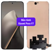 Thay màn hình Xiaomi Poco F7, Sửa chữa màn hình Xiaomi uy tín lấy ngay tại Hà Nội
