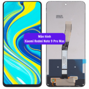 Thay màn hình Xiaomi Redmi Note 9 Pro Max, Sửa chữa màn hình Xiaomi uy tín lấy ngay tại Hà Nội