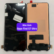 Thay màn hình Oppo Find X7 Ultra, Sửa chữa màn hình Oppo uy tín lấy ngay tại Hà Nội