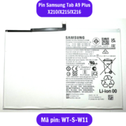 Thay pin Samsung Tab A9 Plus X210/X215/X216 (WT-S-W11) uy tín lấy ngay tại Hà Nội
