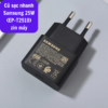 Củ sạc nhanh Samsung 25W (EP-T2510) zin máy