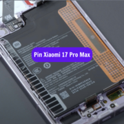 Thay pin Xiaomi 17 Pro Max uy tín lấy ngay tại Hà Nội