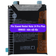 Thay pin Xiaomi Redmi Note 14 Pro Plus (BM68 – bản nội địa) uy tín lấy ngay tại Hà Nội